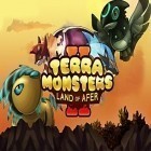 Download game Terra monsters 2: Land of Afer for free and Chained monster 2018 for Android phones and tablets .