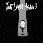 Download game That level again 3 for free and Puppy rescue patrol: Adventure game for Android phones and tablets .