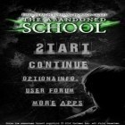 Download game The abandoned school for free and Tap chef: Fabulous gourmet for Android phones and tablets .
