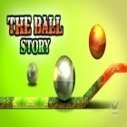 Download game The Ball Story for free and Онлайн казино без вложений: особенности игры без взноса for Android phones and tablets .