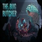Download game The bug butcher for free and Purrfect spirits for Android phones and tablets .