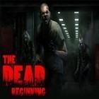 Download game The dead: Beginning for free and Undead Squad - Offline Zombie Shooting Action Game for Android phones and tablets .