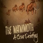 Download game The mammoth: A cave painting for free and Magical world: Moka for Android phones and tablets .