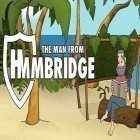 Download game The man from Hmmbridge for free and Driving in car for Android phones and tablets .