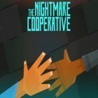 Download game The nightmare cooperative for free and Mobile legends for Android phones and tablets .