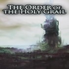 Download game The order of the Holy Grail for free and Autumn dynasty for Android phones and tablets .
