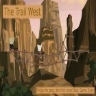 Download game The Trail West for free and Mental hospital 2 for Android phones and tablets .