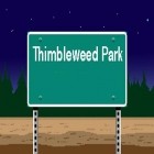 Download game Thimbleweed Park for free and Fruit ninja fight for Android phones and tablets .