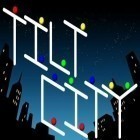 Download game Tilt city for free and Collect Ball: Home Sweet Home for Android phones and tablets .