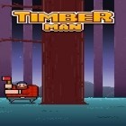 Download game Timberman for free and Tetrobot and co. for Android phones and tablets .