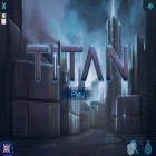 Download game Titan: Escape the Tower for free and Bombastic Brothers: Run and gun for Android phones and tablets .