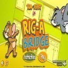 Download game Tom and Jerry in Rig-A Bridge for free and Granny Smith for Android phones and tablets .