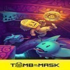Download game Tomb of the mask for free and Bloop islands for Android phones and tablets .