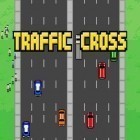 Download game Traffic cross: Don't hit by car for free and Red ball 4 for Android phones and tablets .