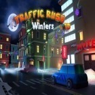 Download game Traffic rush winters 3D for free and Paranormal files: The tall man for Android phones and tablets .