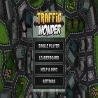 Download game Traffic Wonder for free and Horse world: Show jumping for Android phones and tablets .