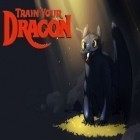 Download game Train your dragon for free and Castaway paradise for Android phones and tablets .