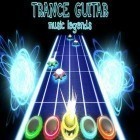 Download game Trance guitar music legends for free and Real retro games for Android phones and tablets .