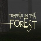 Download game Trapped in the forest for free and Tap tap dig: Idle clicker for Android phones and tablets .