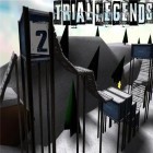 Download game Trial legends 2 HD for free and Almas imortais online for Android phones and tablets .
