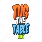 Download game Tug the table for free and Raft Life for Android phones and tablets .