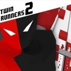 Download game Twin runners 2 for free and Grave mania 2: Pandemic pandemonium for Android phones and tablets .