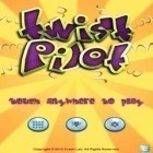 Download game Twist Pilot for free and CrazyRush Volume 1 for Android phones and tablets .