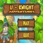 Download game U-Knight adventures for free and Duty truck for Android phones and tablets .