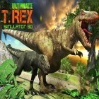 Download game Ultimate T-Rex simulator 3D for free and To the end for Android phones and tablets .