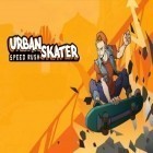 Download game Urban skater: Speed rush for free and Angry Birds Seasons: Cherry Blossom Festival12 for Android phones and tablets .