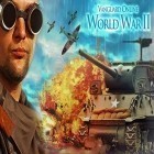 Download game Vanguard online: WW2 for free and Candy link splash 2 for Android phones and tablets .