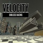 Download game Velocity: Endless racing for free and vHackOS: Mobile hacking game for Android phones and tablets .