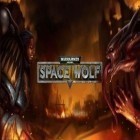 Download game Warhammer 40000: Space wolf for free and Impossible bottle shoot gun 3D 2017: Expert mission for Android phones and tablets .
