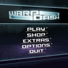 Download game Warp Dash for free and Akodomon for Android phones and tablets .