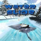 Download game Water slide 3D for free and Monster gear for Android phones and tablets .