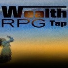 Download game Wealth RPG tap for free and CHAOS RINGS Ω for Android phones and tablets .