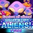 Download game What's up? Aliens! for free and Once heroes for Android phones and tablets .