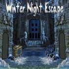 Download game Winter night: Escape for free and Bridge to another world: Escape from Oz for Android phones and tablets .