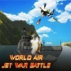 Download game World air jet war battle for free and Raid HQ for Android phones and tablets .