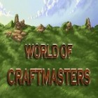 Download game World of craftmasters for free and Hidden city: Mystery of shadows for Android phones and tablets .