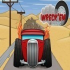 Download game Wreck'em racing for free and Greedy Burplings for Android phones and tablets .