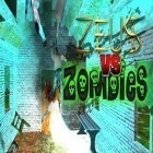 Download game Zeus vs Zombies for free and Pineapple pen for Android phones and tablets .