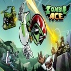 Download game Zombie Ace for free and Guntai for Android phones and tablets .