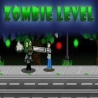 Download game Zombie level for free and Wardog shooter: Space attack for Android phones and tablets .