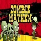 Download game Zombie Mayhem for free and Alien gone home for Android phones and tablets .