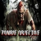 Download game Zombie objective for free and Championship Karting 2012 for Android phones and tablets .