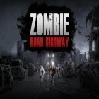 Download game Zombie road highway for free and Karateka Classic for Android phones and tablets .