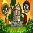Download game Zombie settlers for free and Heroes of Kaz shooter for Android phones and tablets .