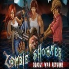 Download game Zombie shooter: Deadly war returns for free and Civilization of empires for Android phones and tablets .