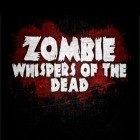 Download game Zombie: Whispers of the dead for free and Vikings: War of clans for Android phones and tablets .
